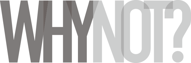 WHYNOT